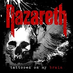 NAZARETH - Tattooed On My Brain (2LP Gatefold) Vinyl