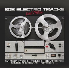 VARIOUS ARTISTS - 80s Electro Tracks - Vinyl Edition
