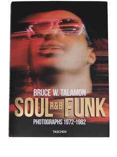 TASCHEN книга Soul. R&B. Funk. Photographs 1972-1982
