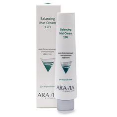Крем для лица балансирующий с матирующим эффектом Balancing Mat Cream 12H Aravia Professional