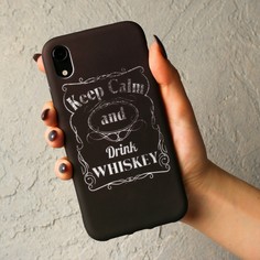 Чехол для телефона iphone xr keep calm and drink whiskey, 15 х 7,5 см Like me