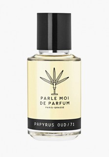 Парфюмерная вода Parle Moi de Parfum PAPYRUS OUD / 71 EDP мл