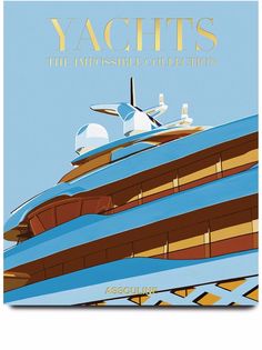 Assouline книга Yachts: The Impossible Collection