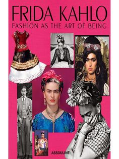 Assouline книга Frida Kahlo: Fashion as the art of being