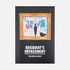 Книга Guggenheim Museum Basquiats Defacement: The Untold Stoгy, цвет чёрный