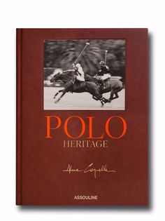 Assouline книга Polo Heritage by Aline Coquelle