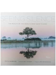 Rizzoli книга Seeing Silence: The Beauty of the Worlds Most Quiet Places