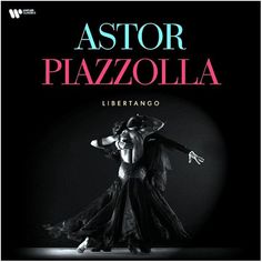 Виниловая пластинка Various Artists, Libertango - Best Of Piazzolla (0190295082772) Warner Music Classic