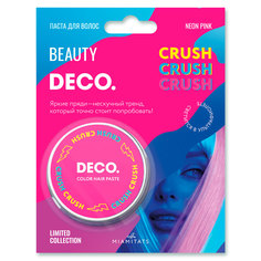 Паста для волос DECO. CRUSH CRUSH CRUSH by Miami tattoos цветная Neon Pink