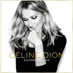 Виниловая пластинка Celine Dion – Encore Un Soir