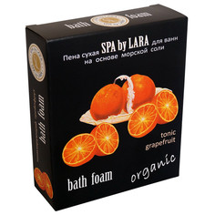 Пены для ванны пена для ванн SPA BY LARA Tonic Grapefruit сухая 500г