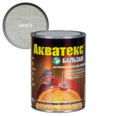 Масла древозащитные масло для дерева АКВАТЕКС Бальзам 0,75л иней, арт.92120