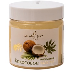 Масло кокоса 500 МЛ Aroma Jazz