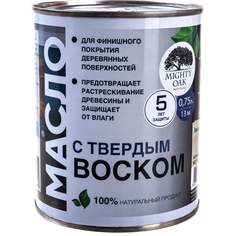 Масло MIGHTY OAK