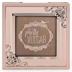 Румяна PRETTY VULGAR Бронзер для лица Bronzed B