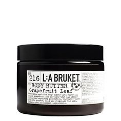 Уход за телом LA BRUKET Крем-масло для тела № 216 Grapefruit Leaf Body butter
