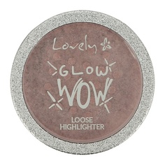 LOVELY Хайлайтер для лица GLOW WOW LOOSE HIGHLIGHTER