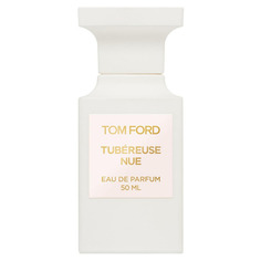 Tubereuse Nue Парфюмерная вода Tom Ford