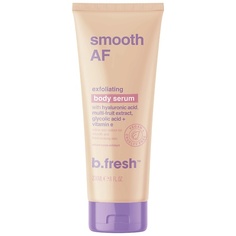 B.FRESH Сыворотка для тела smooth AF 236.0