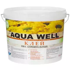 Клей ПВА строительный, 10 кг Aqua Well