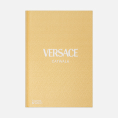 Книга Thames & Hudson Versace Catwalk: The Complete Collections, цвет золотой Book Publishers