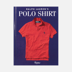 Книга Rizzoli Ralph Laurens Polo Shirt, цвет синий Book Publishers