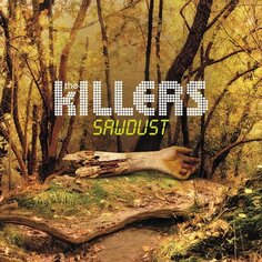 Виниловая пластинка The Killers – Sawdust 2LP Universal