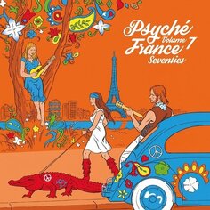 Виниловая пластинка Various Artists - Psyche France Vol.7 LP Warner