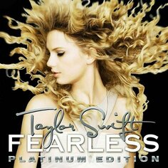 Виниловая пластинка Taylor Swift – Fearless (Platinum Edition) 2LP Universal