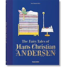 Hans Christian Andersen. The Fairy Tales of Hans Christian Andersen Taschen