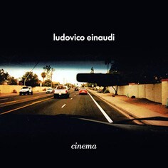 Саундтрек Classics & Jazz UK Ludovico Einaudi - Cinema