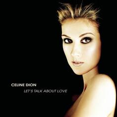 Виниловая пластинка Dion, Celine, LetS Talk About Love (0190758639017) Sony Music