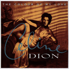 Виниловая пластинка Dion, Celine, The Colour Of My Love (25Th Anniversary) (0190758942414) Sony Music