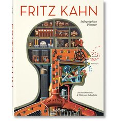 Uta von Debschitz. Fritz Kahn. Infographics Pioneer Taschen