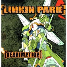 Виниловая пластинка Linkin Park - Reanimation 2LP Warner