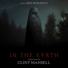 Виниловая пластинка OST, In The Earth (Clint Mansell) (5051083169660) IAO