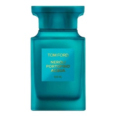 Женская парфюмерия TOM FORD Neroli Portofino Acqua 100