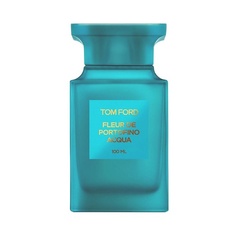 Туалетная вода TOM FORD Fleur De Portofino Acqua 100