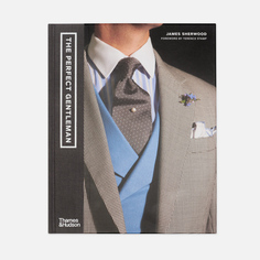 Книга Thames & Hudson The Perfect Gentleman, цвет чёрный Book Publishers