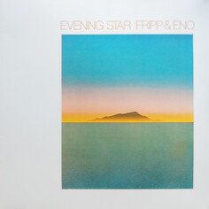 Электроника Discipline Global Mobile Fripp & Eno — EVENING STAR (LP 200 GR. VINYL)