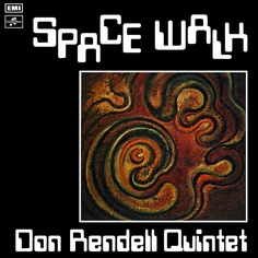 Джаз Classics & Jazz UK Don Rendell Quintet - Space Walk (Limited)