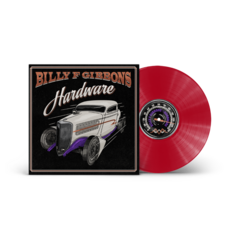 Поп Universal (UMGI) Billy Gibbons (ZZ Top) - Hardware (Limited Candy Apple Red Vinyl)
