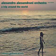 Джаз IAO Alessandro Alessandroni - A Trip Around The World (Coloured Vinyl LP)