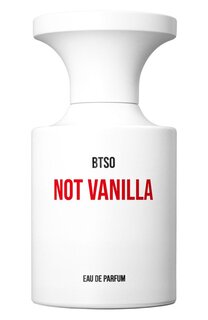 Парфюмерная вода Not Vanilla (50ml) Borntostandout