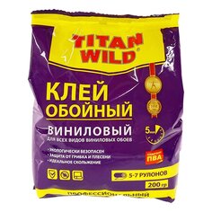 Клей для виниловых обоев, Titan Wild, 200 г, пакет, TWV200-SP