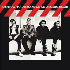 Рок Island Records Group U2, How To Dismantle An Atomic Bomb