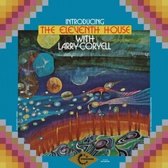 Джаз IAO Larry Coryell - Introducing The Eleventh House (Coloured Vinyl LP)