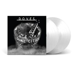 CD диск Some Cities (2019 Limited Edition) (White Colored Vinyl) (2 Discs) | Doves Saramonic
