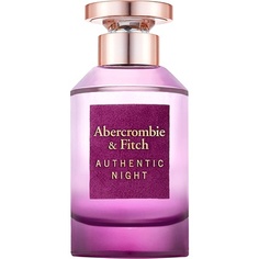 Abercrombie &amp; Fitch Authentic Night для женщин, парфюмированная вода, 100 мл