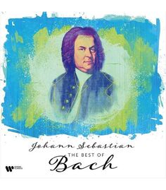 Виниловая Пластинка Various Artists, The Best Of Johann Sebastian Bach (0190296452260) Warner Music Classic